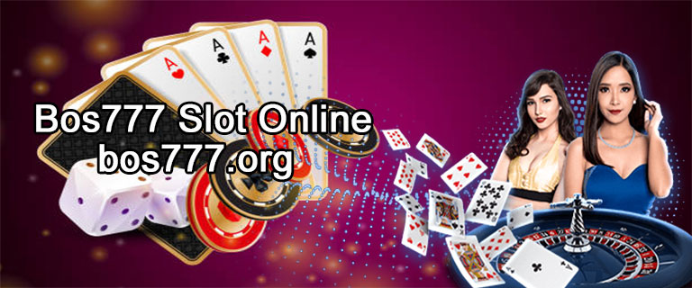 Bos777 Slot Online